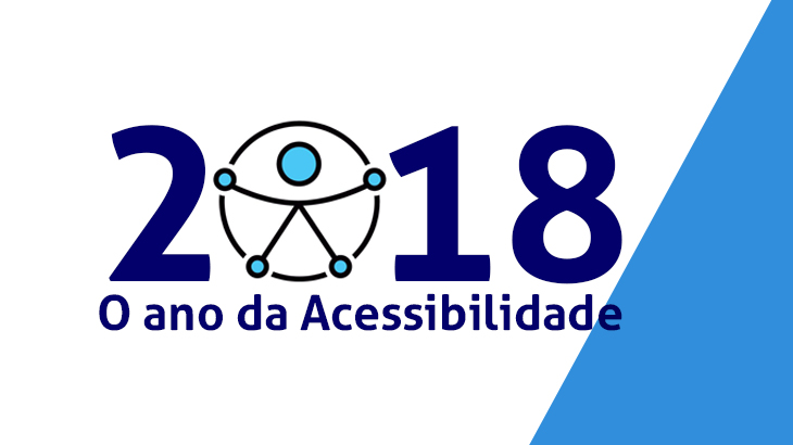 2018: O ano da Acessibilidade