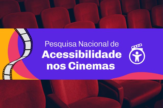 Acessibilidade no Cinema: Ainda Tem Barreiras?